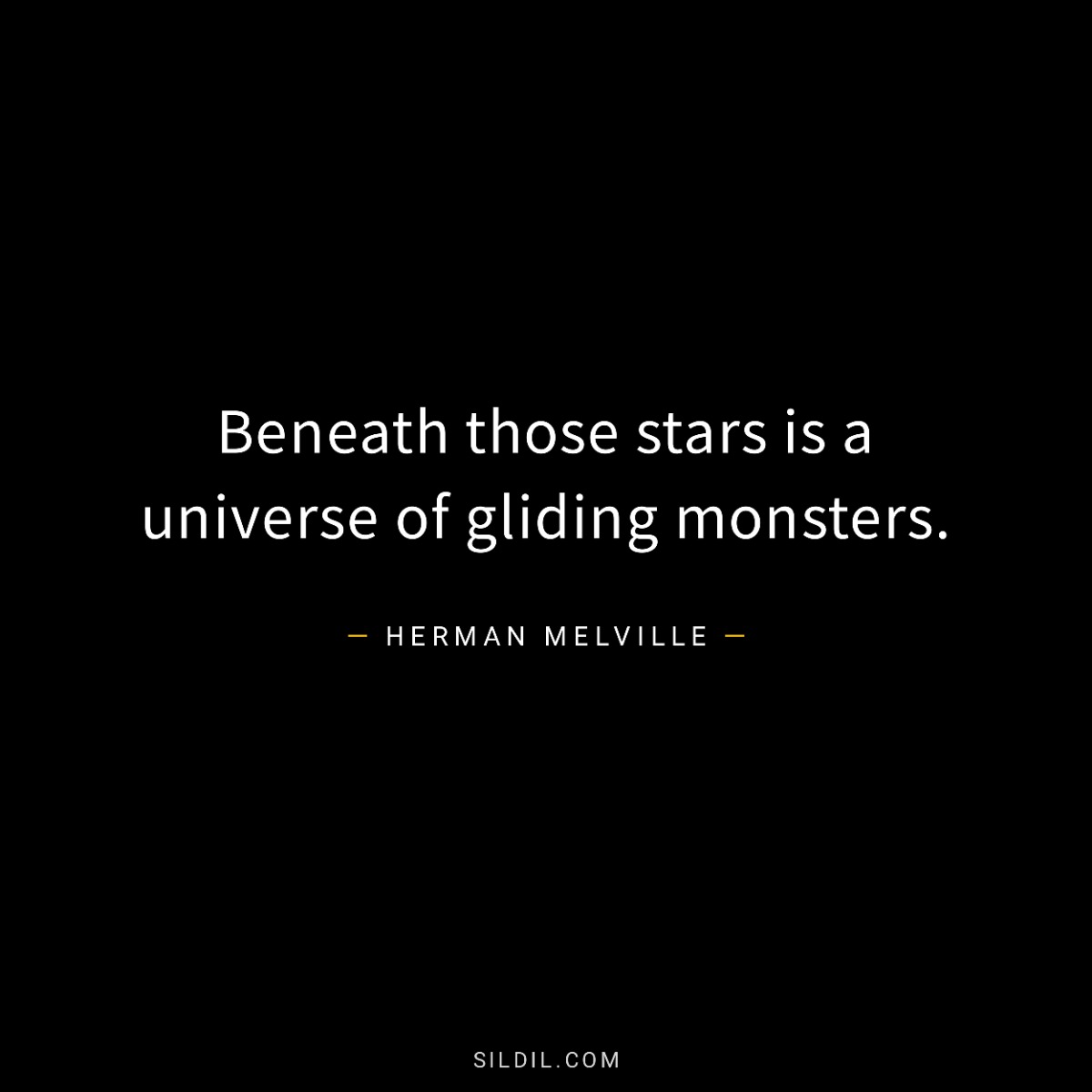 Beneath those stars is a universe of gliding monsters.