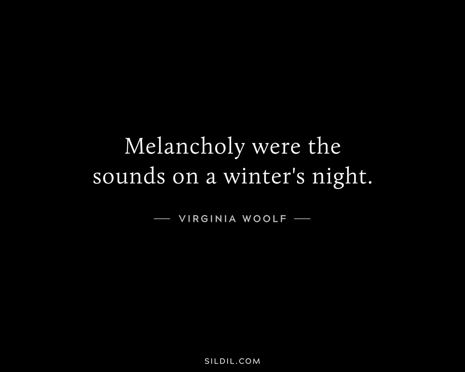 Melancholy were the sounds on a winter's night.