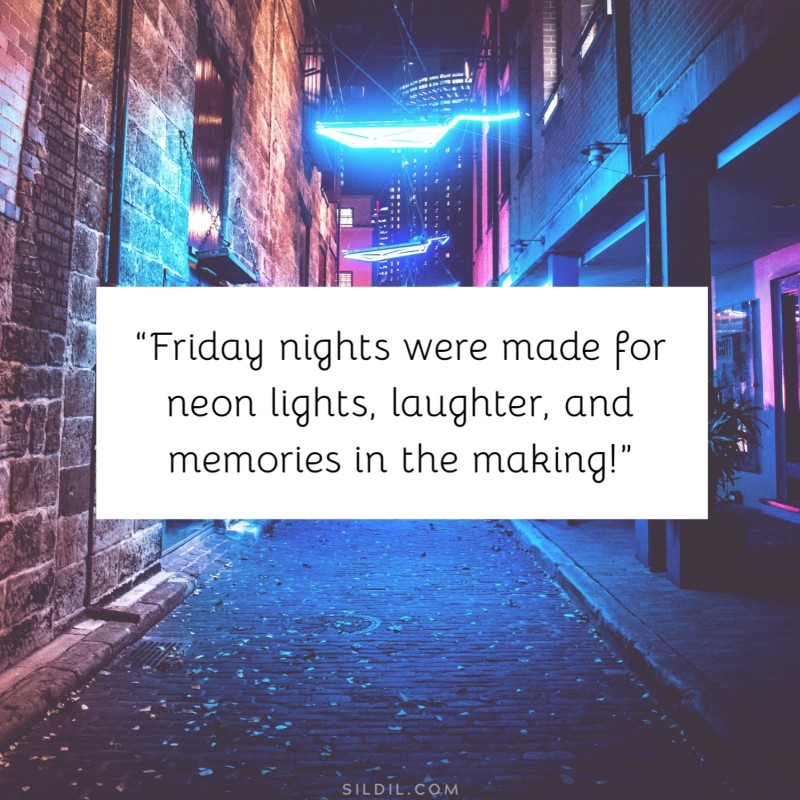 Friday Night Quotes