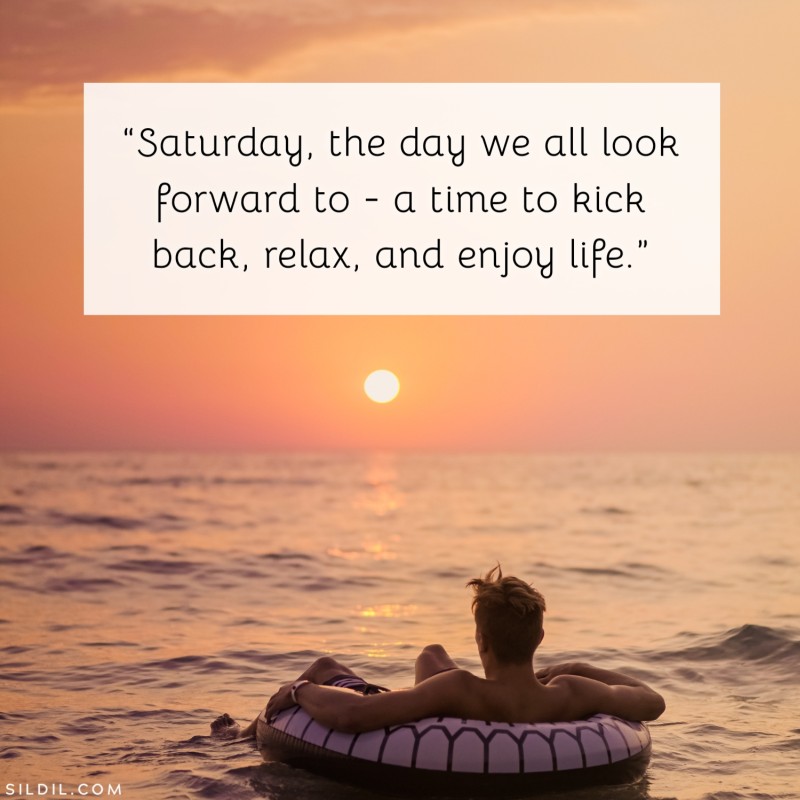 Happy Saturday Quotes
