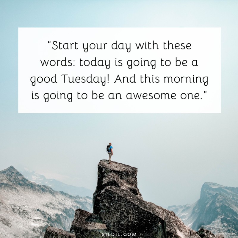 Tuesday Morning Quotes