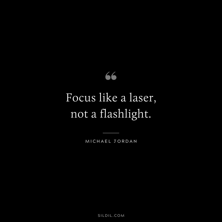 91 Focus Quotes to Inspire You to Achieve Your Goals (GREATNESS)