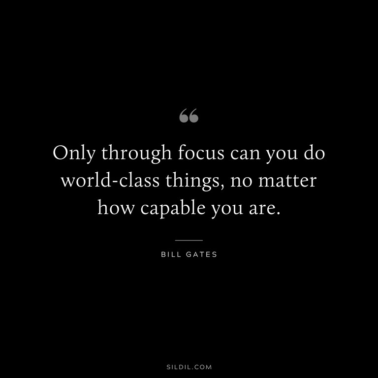 91 Focus Quotes to Inspire You to Achieve Your Goals (GREATNESS)