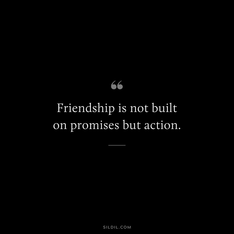 108 Friendship Quotes to Understand the Value of True Friendships