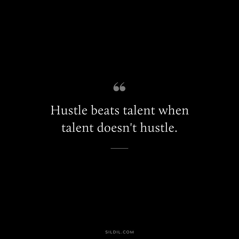 62 Powerful Hustle Quotes to Motivate You (GRIND)