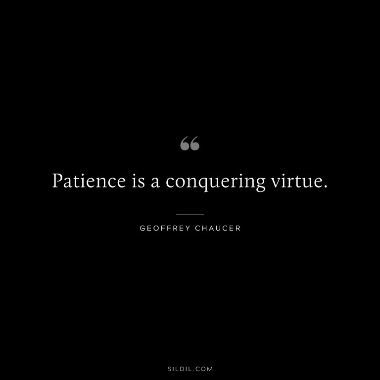 62 Patience Quotes To Increase Your Tolerance