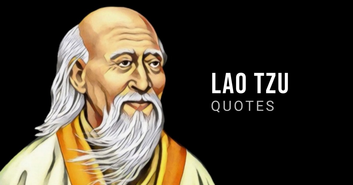 78 Lao Tzu Quotes to Guide You in Life (Wisdom)