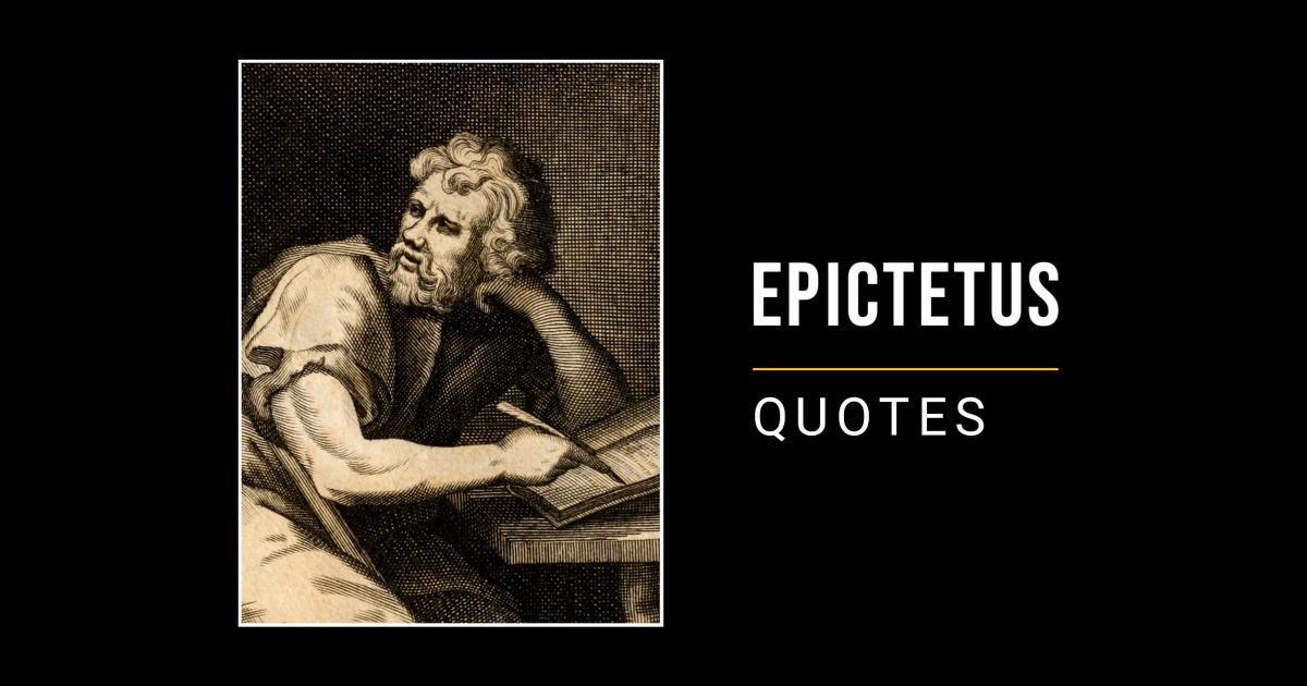 75 Best Epictetus Quotes to Get You Inspired