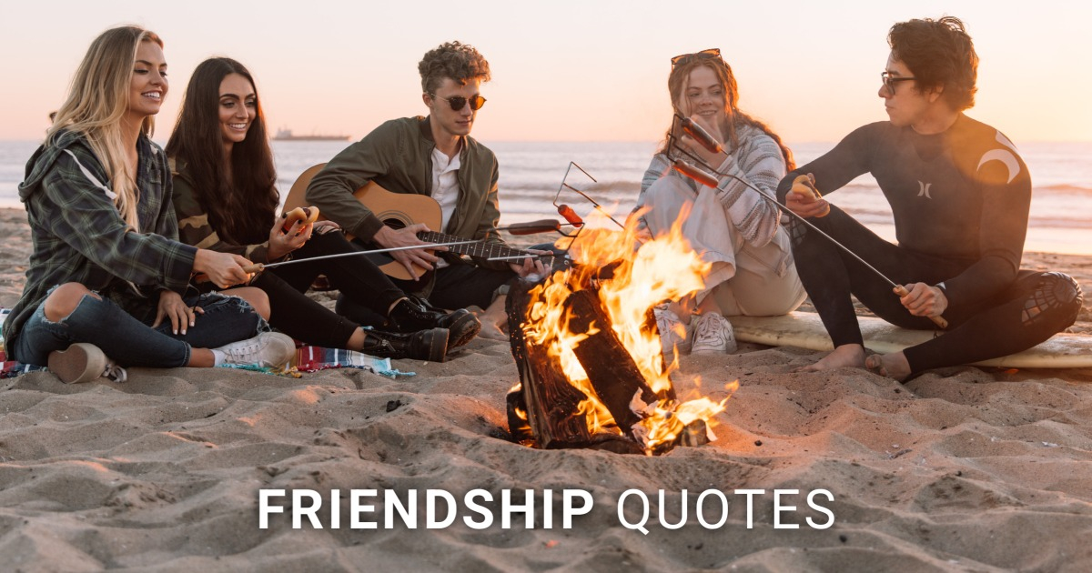 108 Friendship Quotes to Understand the Value of True Friendships
