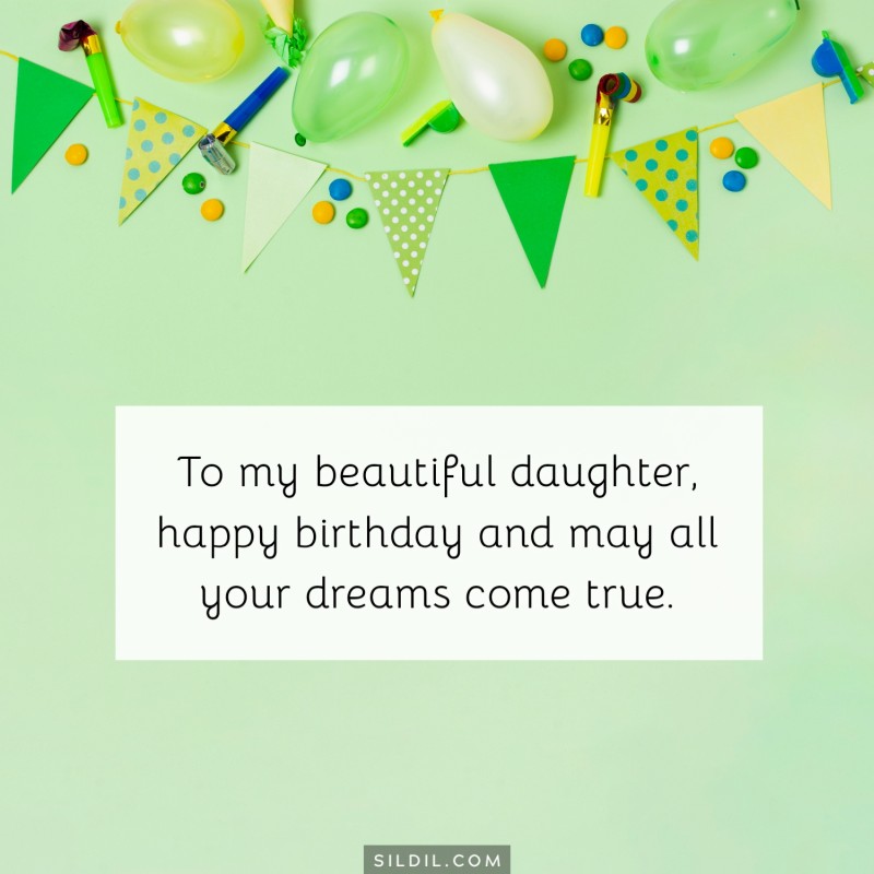 Short and Sweet Birthday Wishes for Daughter