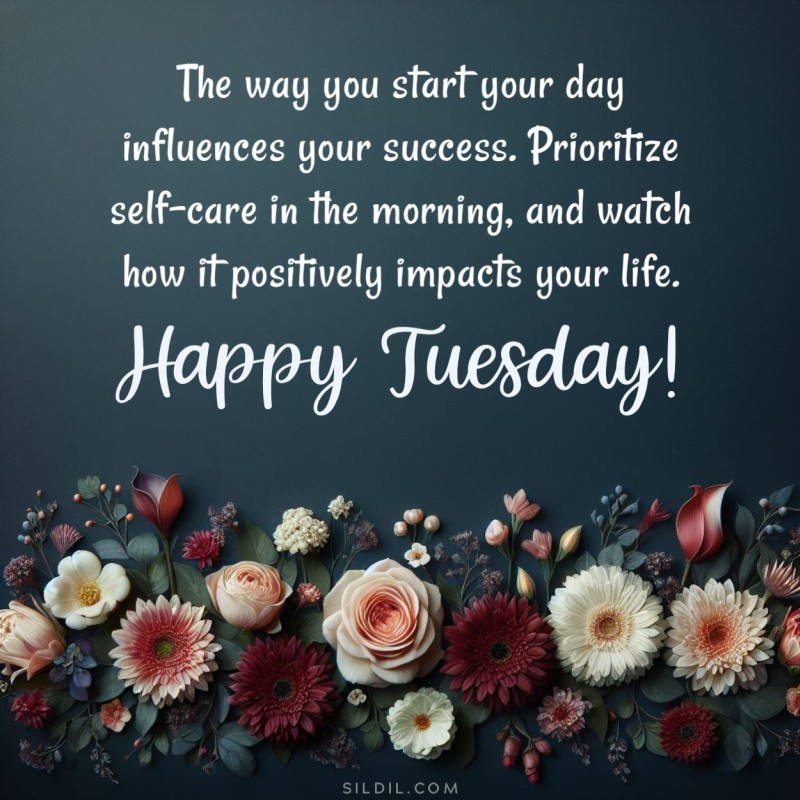 The way you start your day influences your success. Prioritize self-care in the morning, and watch how it positively impacts your life. Happy Tuesday!