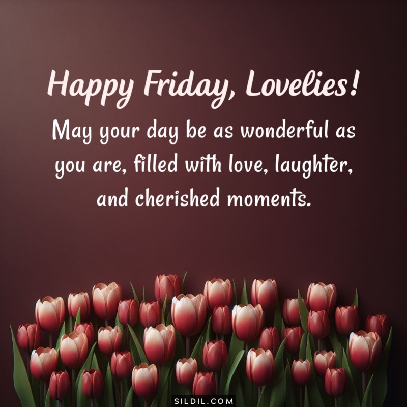 220+ Happy Friday Greeting, Wishes, Messages and Quotes