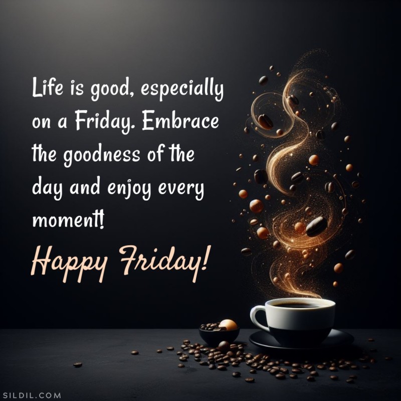 220+ Happy Friday Greeting, Wishes, Messages and Quotes